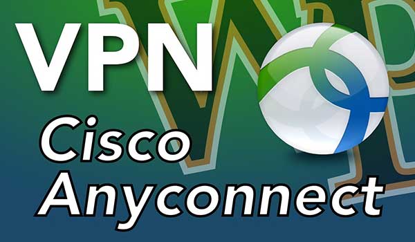 Cisco AnyConnect VPN