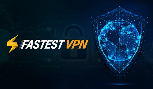 Overview of FastestVPN